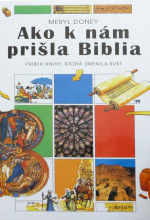 Ako k nám prišla Biblia