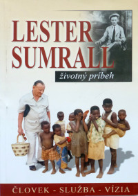 Lester Sumral  – životný príbeh