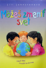 Môžeš zmeniť svet