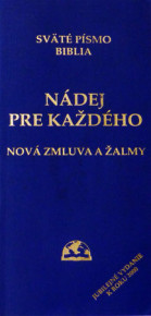 Nová Zmluva “Nádej pre každého” a Žalmy