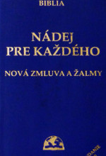 Nová Zmluva “Nádej pre každého” a Žalmy