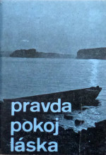 Pravda, pokoj láska – Evanjelium Jána