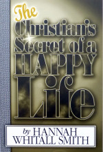 The Christian Secret of a Happy Life