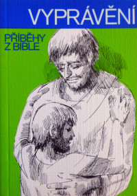 Vyprávění – Příběhy z Bible