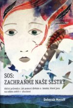 SOS: Zachraňme naše sestry